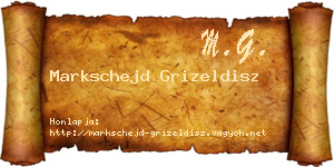Markschejd Grizeldisz névjegykártya